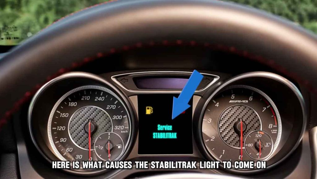 Service StabiliTrak Light On? How to Reset It & Fix the Problem ...
